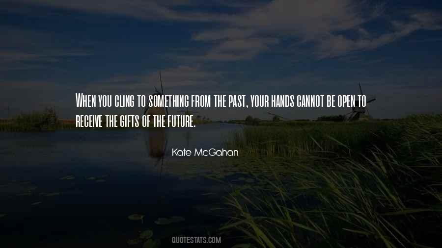 Our Future Is In Our Hands Quotes #163906