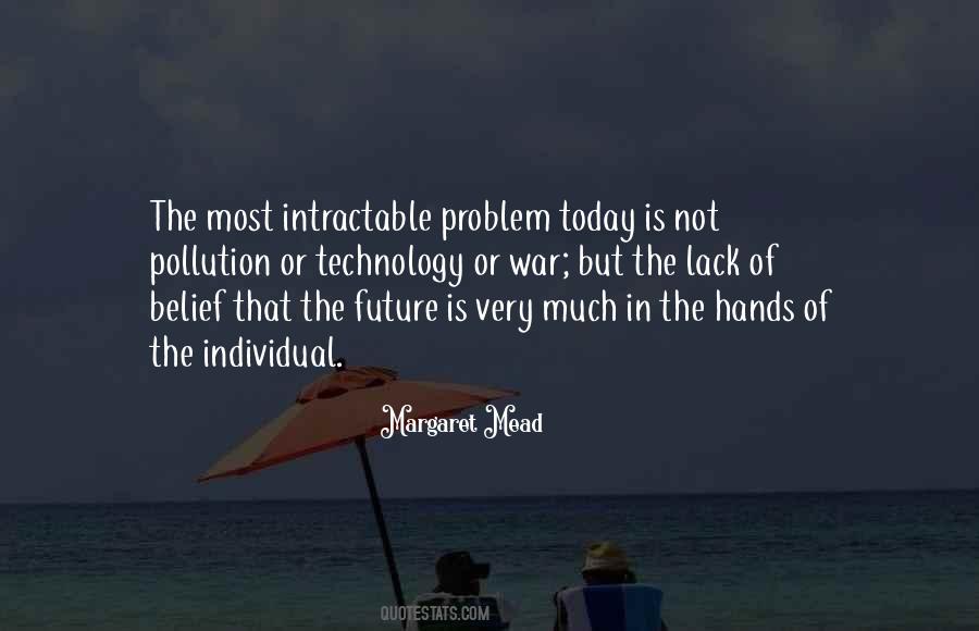 Our Future Is In Our Hands Quotes #399358