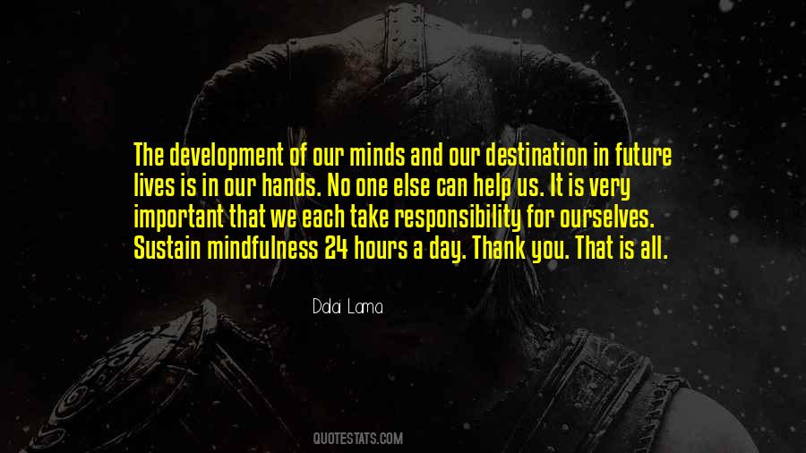 Our Future Is In Our Hands Quotes #694283