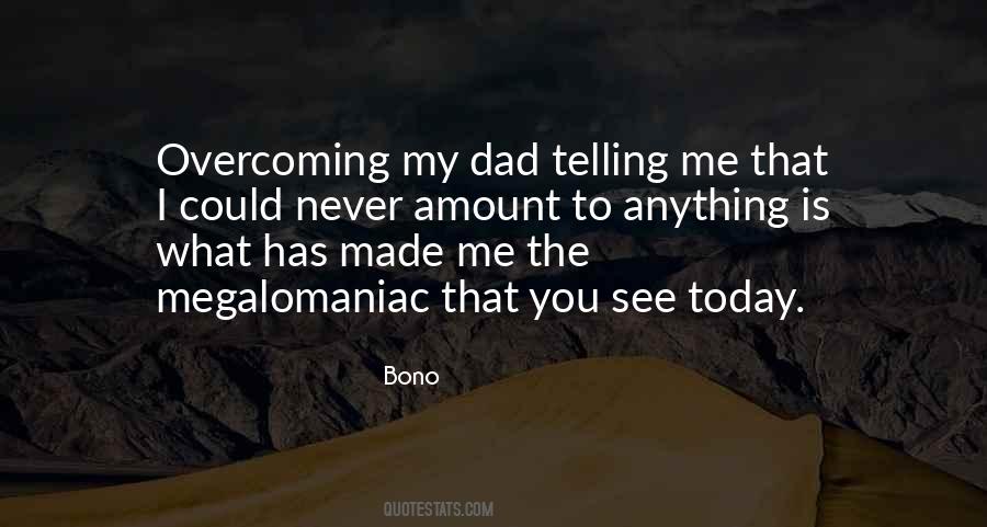 You Will Never Amount To Anything Quotes #1257634