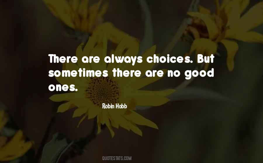 Sometimes Good Sometimes Bad Quotes #188215
