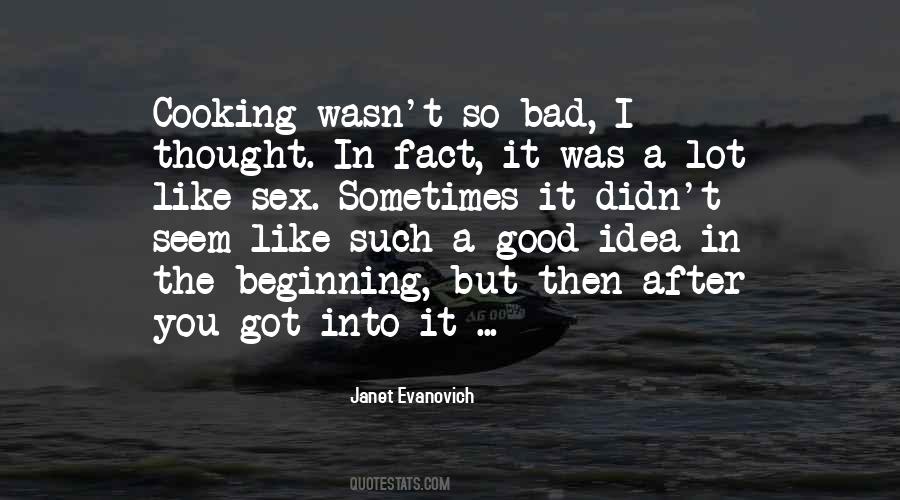 Sometimes Good Sometimes Bad Quotes #235123