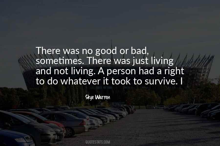 Sometimes Good Sometimes Bad Quotes #259117