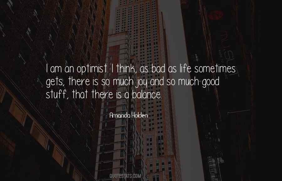 Sometimes Good Sometimes Bad Quotes #978019