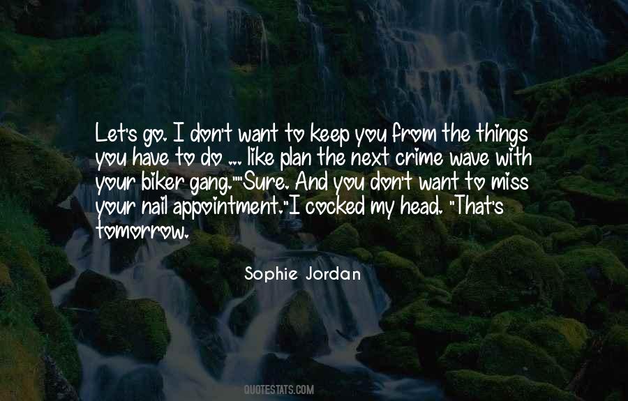 With The Gang Quotes #1705337