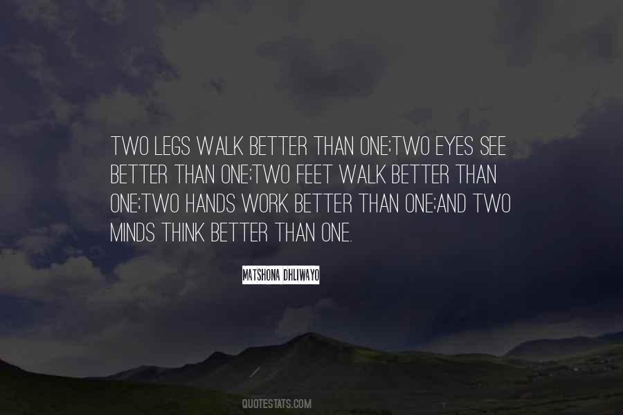 Two Hands Are Better Than One Quotes #703192