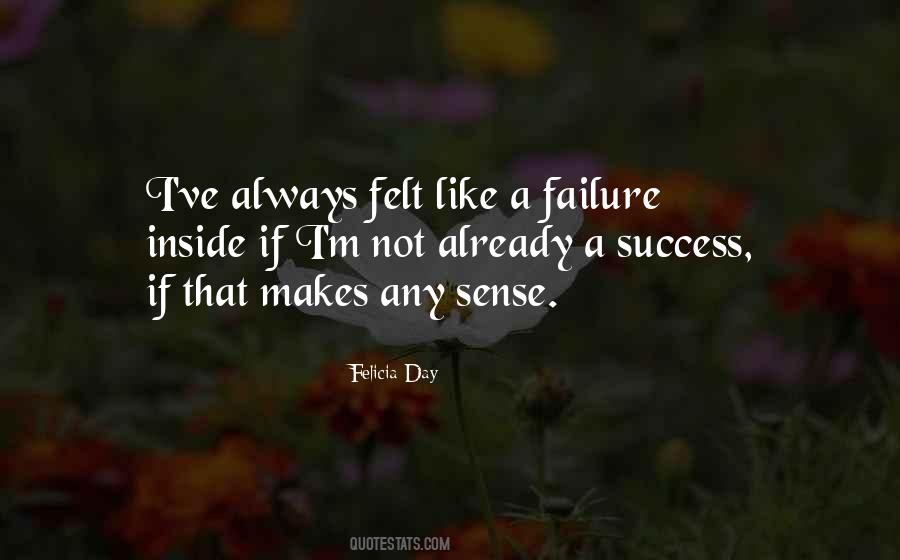 Failure Makes Success Quotes #1253208