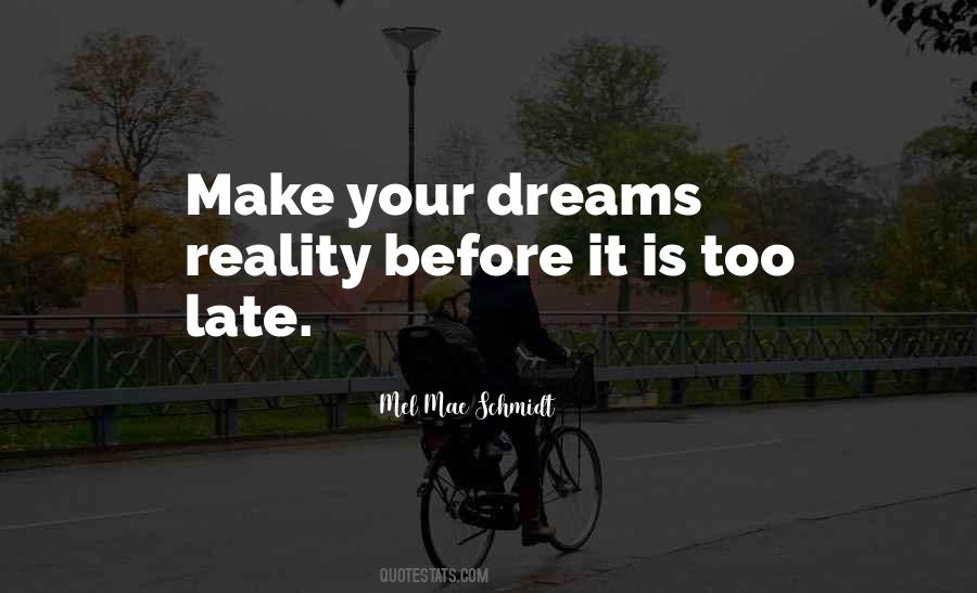 I Want To Make Your Dreams Come True Quotes #1100675