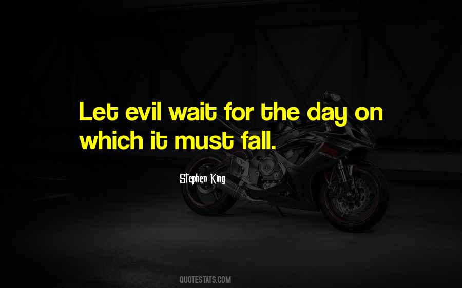 Evil King Quotes #553539