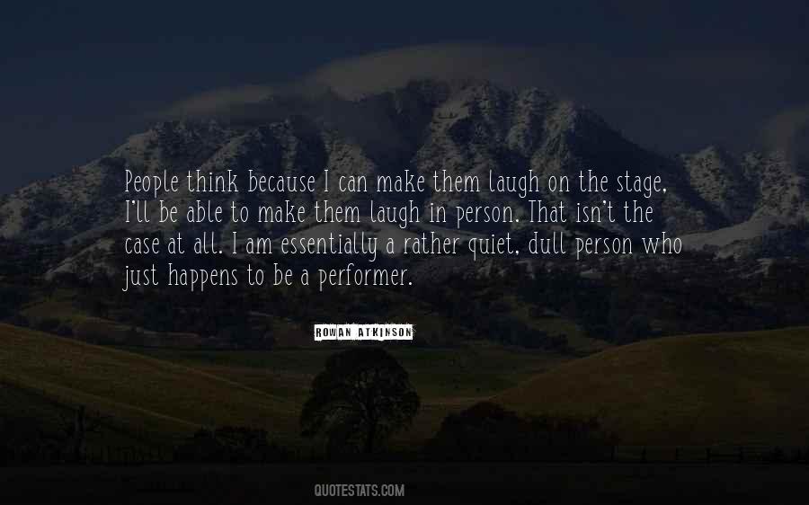 I Laugh At Them Quotes #668424