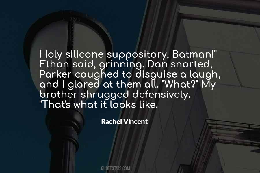 I Laugh At Them Quotes #670680