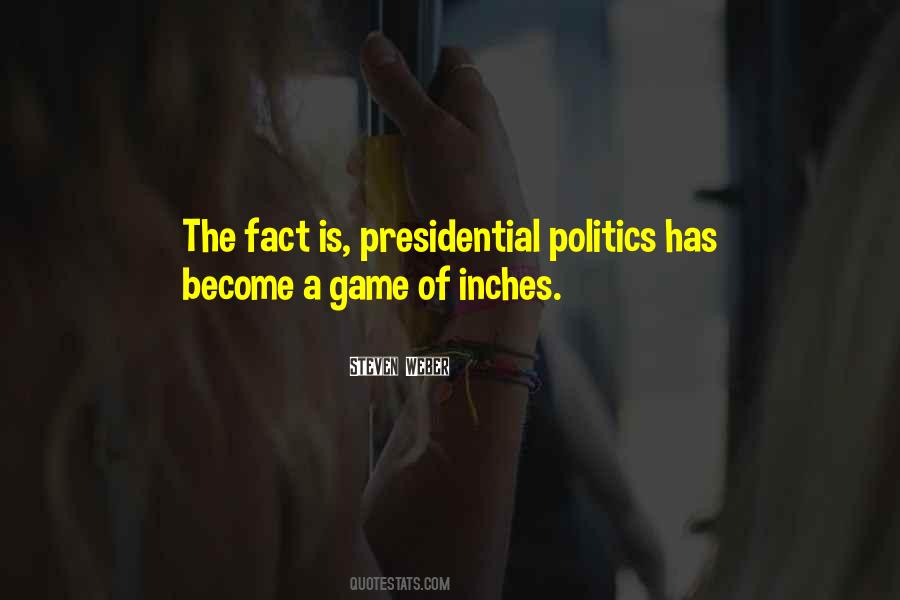 Game Of Politics Quotes #1571024