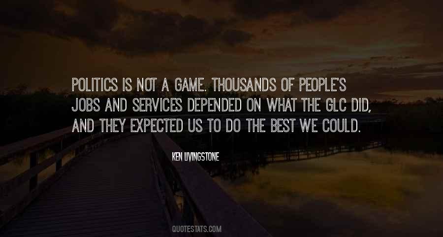 Game Of Politics Quotes #333791