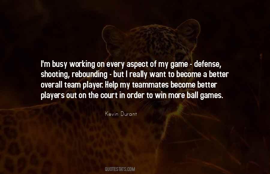 My Teammates Quotes #924868