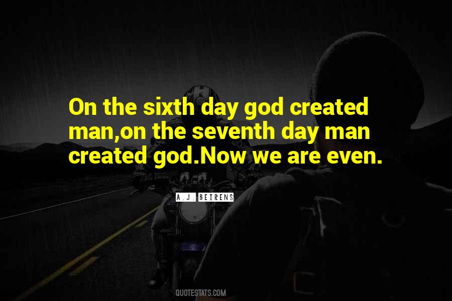The Sixth Day Quotes #240085