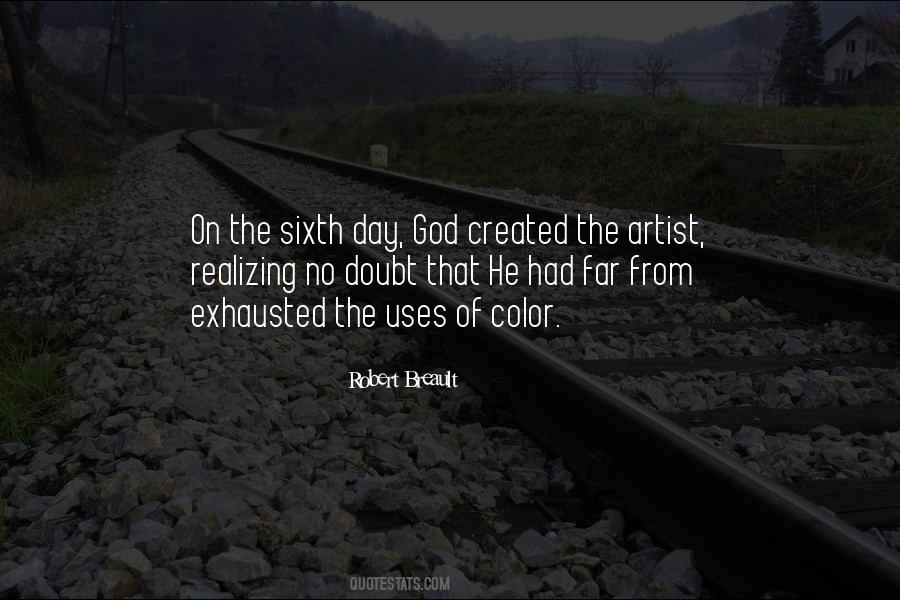 The Sixth Day Quotes #717406