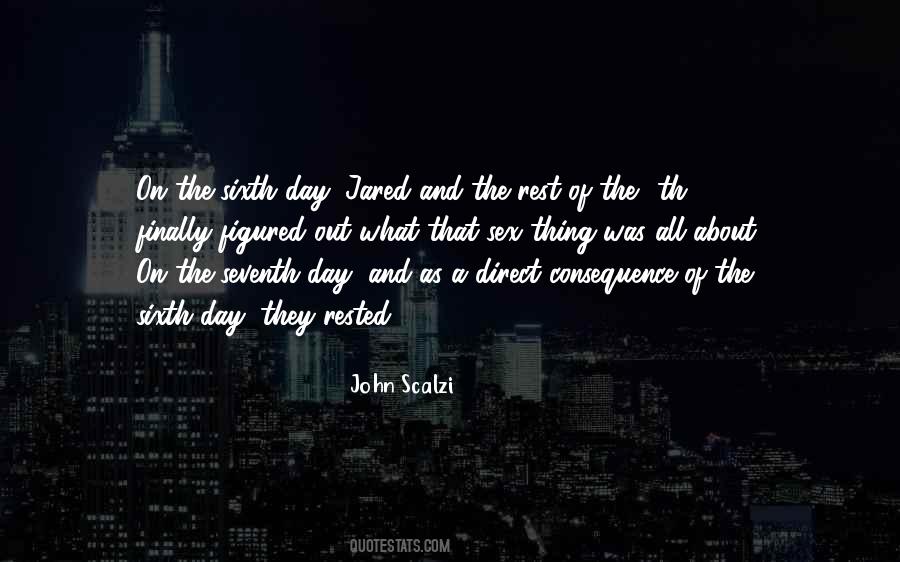 The Sixth Day Quotes #731574
