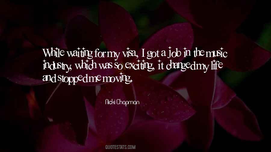 I Stopped Waiting Quotes #993089