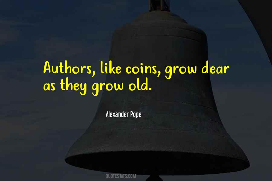 Quotes About Old Coins #73323