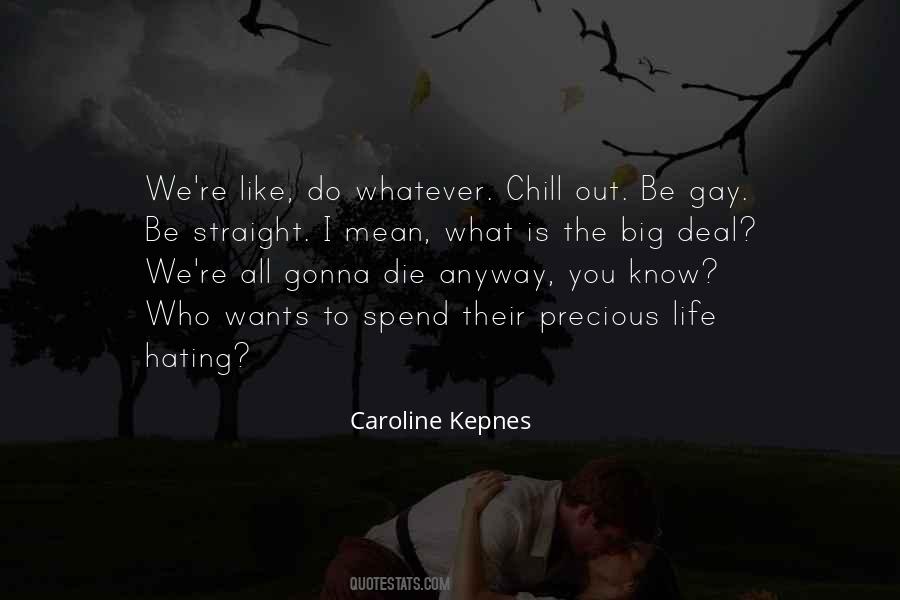 I Know What You Do Quotes #170607