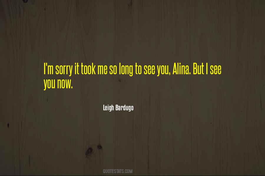I Long To See You Quotes #380970