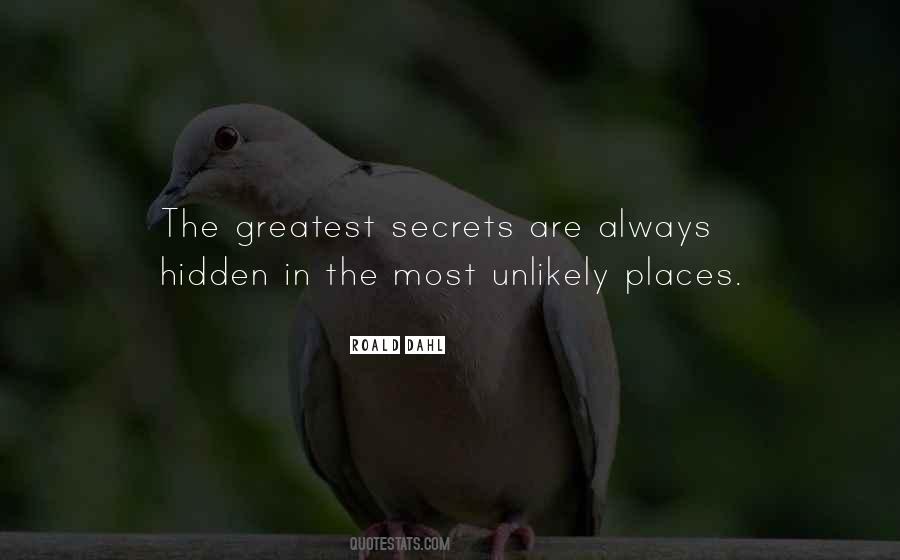 Quotes About Hidden Places #1199855