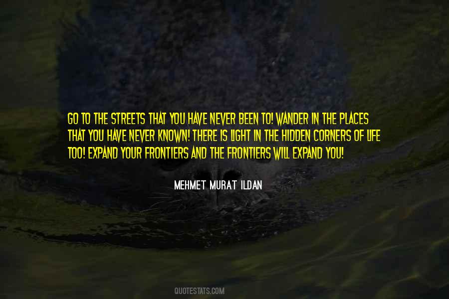 Quotes About Hidden Places #1525026