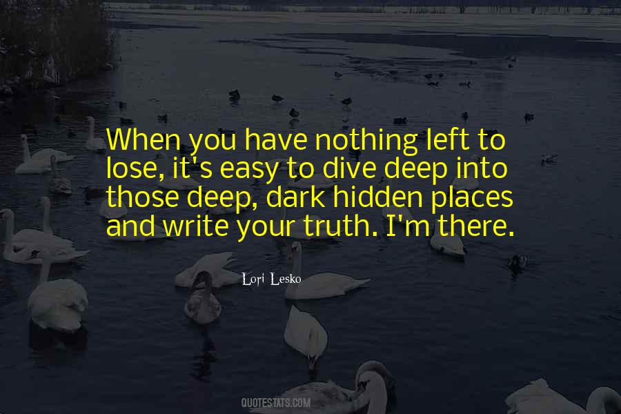Quotes About Hidden Places #280996