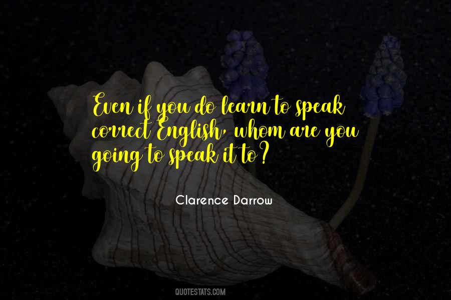 Learn To Speak Quotes #1583881