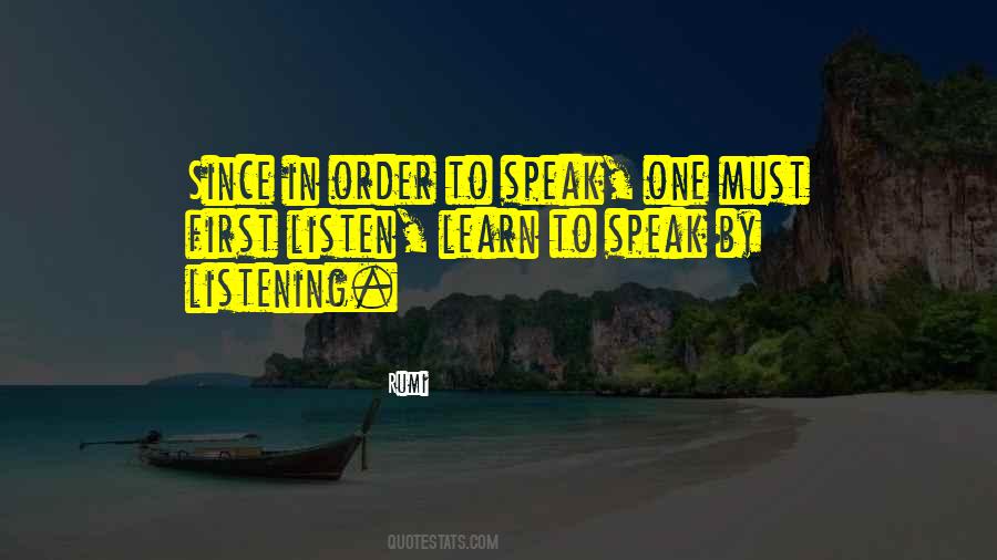 Learn To Speak Quotes #1724423