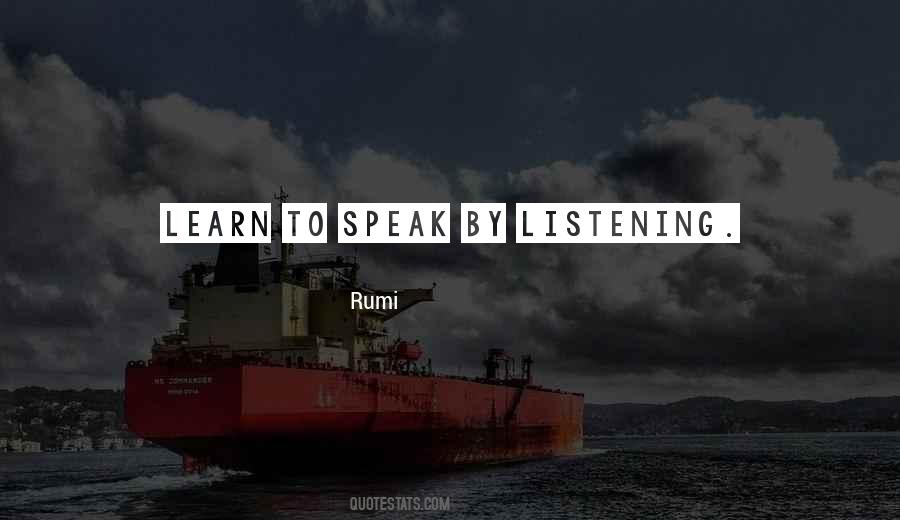 Learn To Speak Quotes #284360