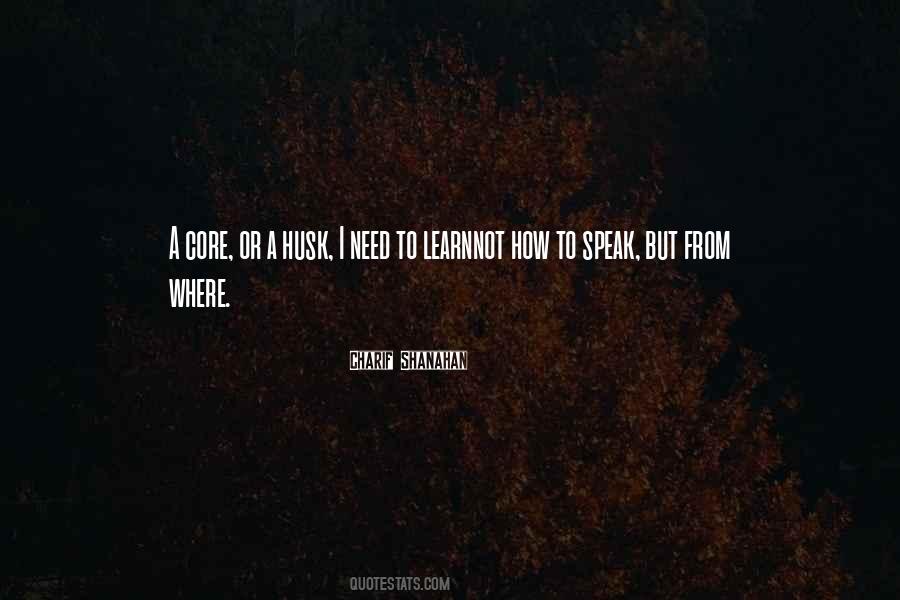 Learn To Speak Quotes #318008