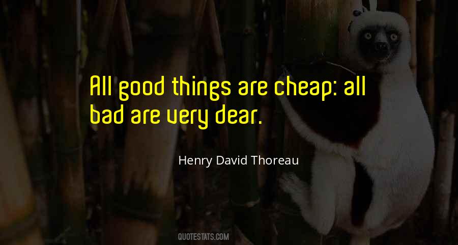 Good Things Bad Things Quotes #575198