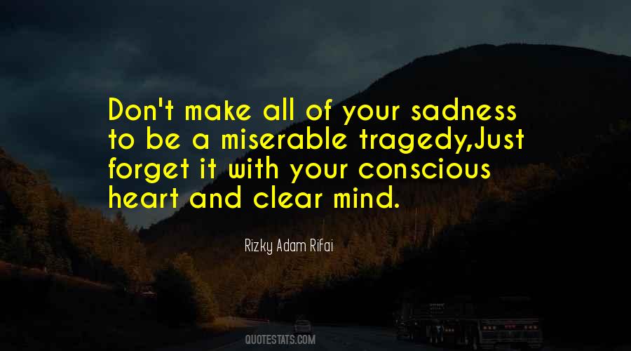 Your Mind And Your Heart Quotes #1835544