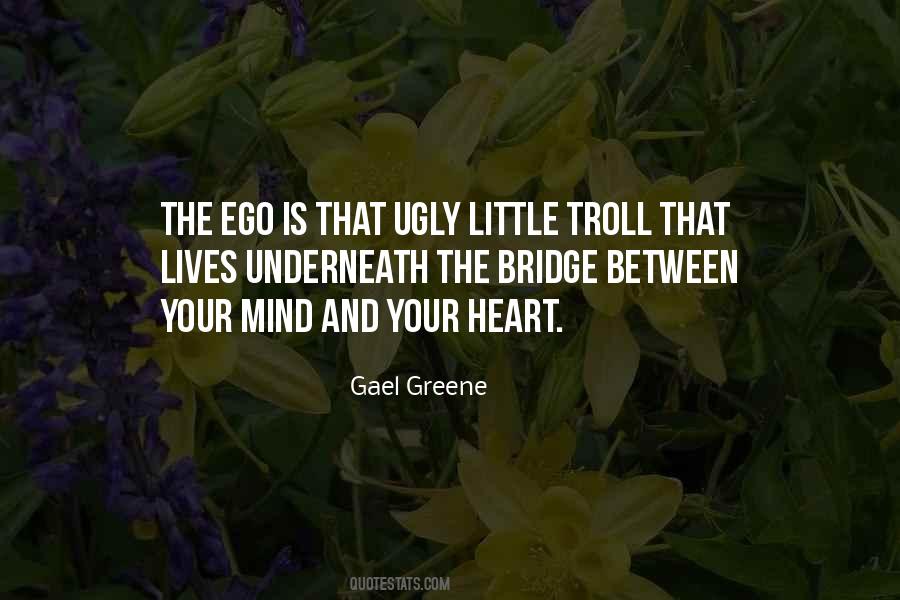 Your Mind And Your Heart Quotes #324749