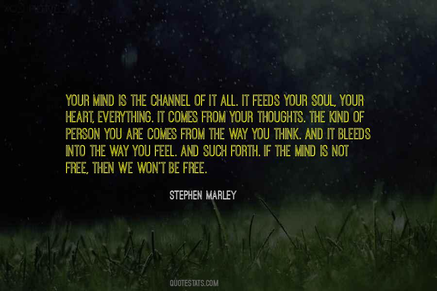 Your Mind And Your Heart Quotes #532710