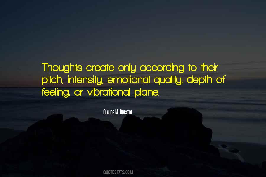 Quality Of Your Thoughts Quotes #107725