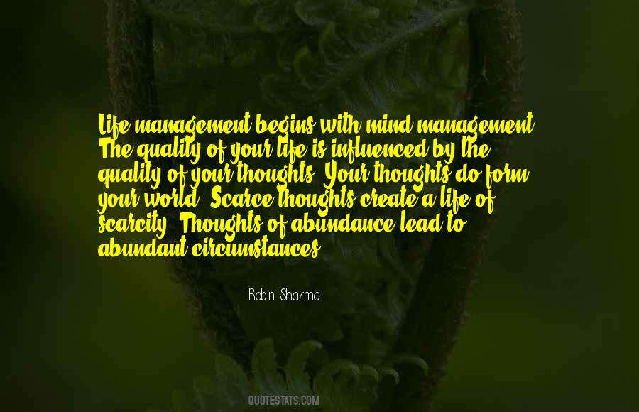 Quality Of Your Thoughts Quotes #1265813