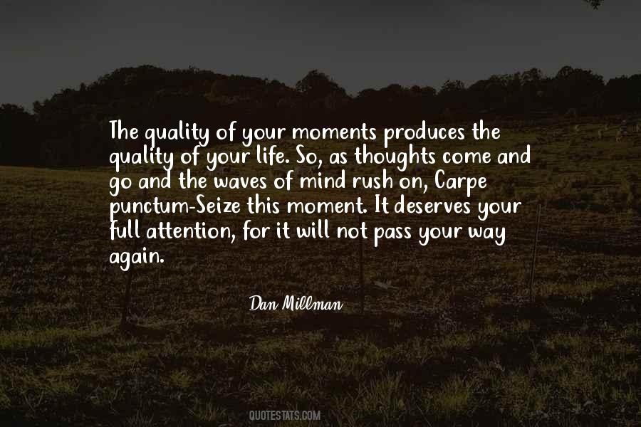 Quality Of Your Thoughts Quotes #515778