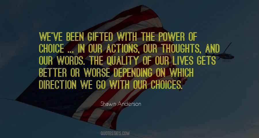 Quality Of Your Thoughts Quotes #84899