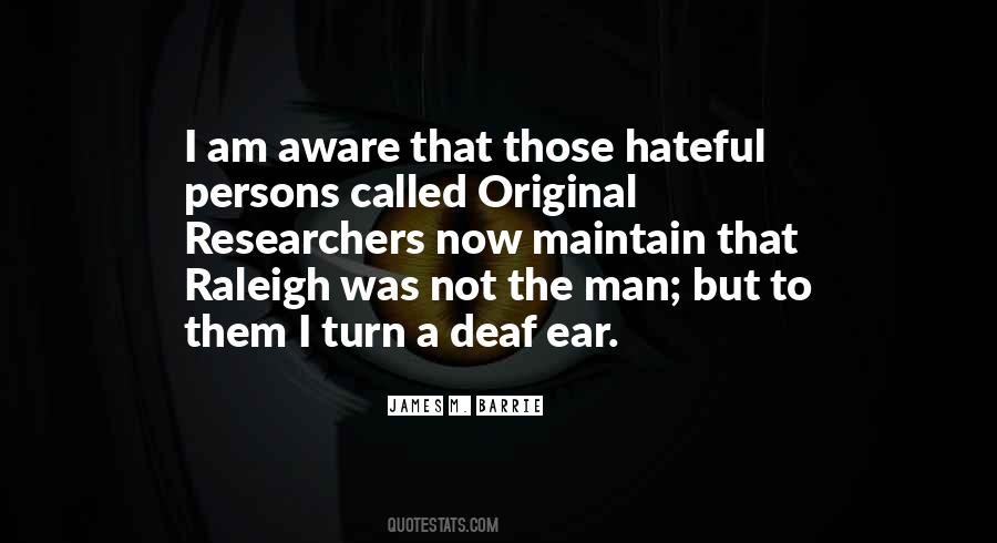 Turn A Deaf Ear Quotes #829220