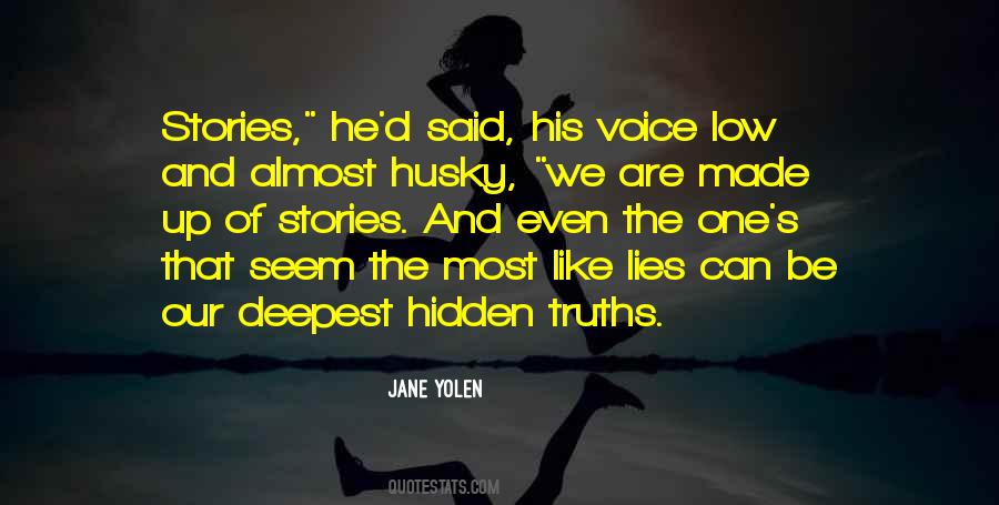 Quotes About Hidden Lies #1801523