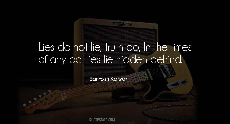 Quotes About Hidden Lies #1814518