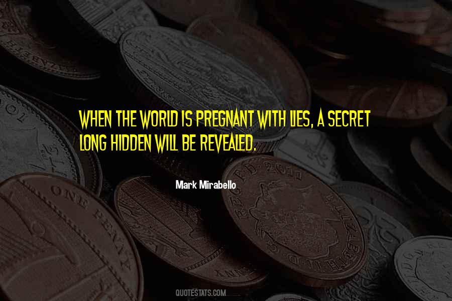 Quotes About Hidden Lies #541215