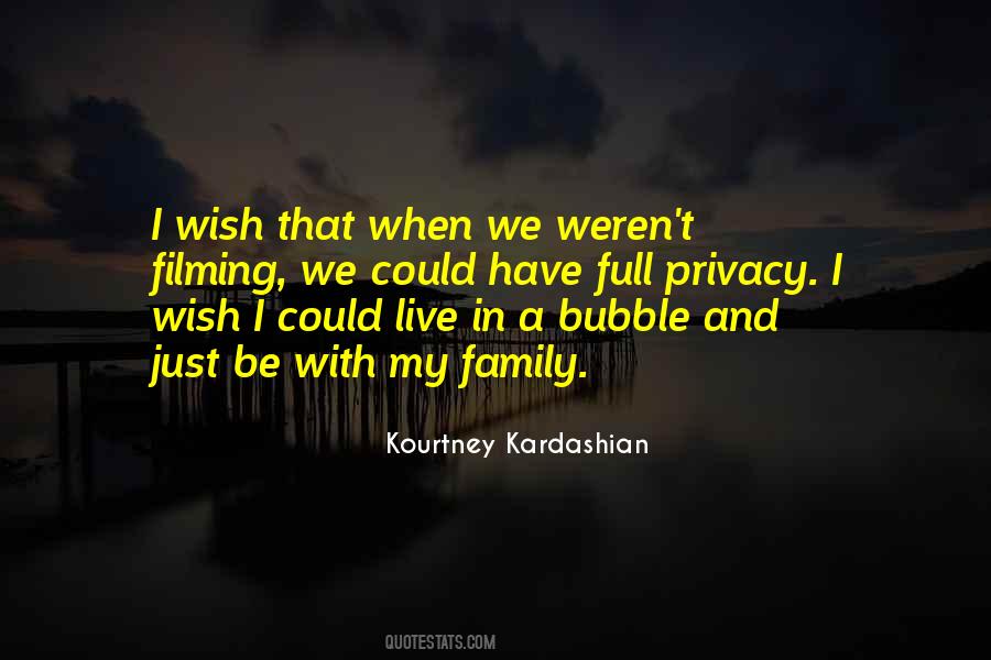 Family Privacy Quotes #1312064