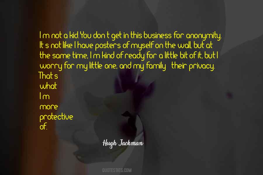 Family Privacy Quotes #1491196