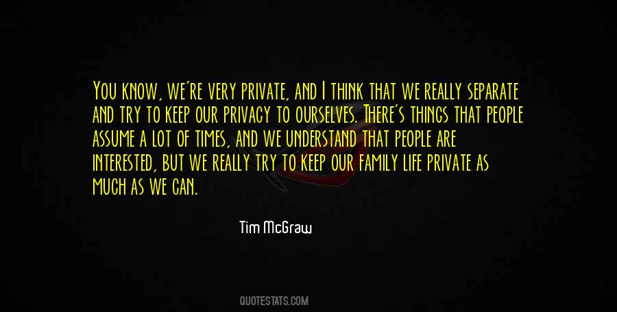 Family Privacy Quotes #233832