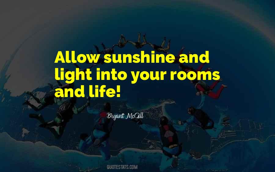 Quotes About Light And Sunshine #1490785