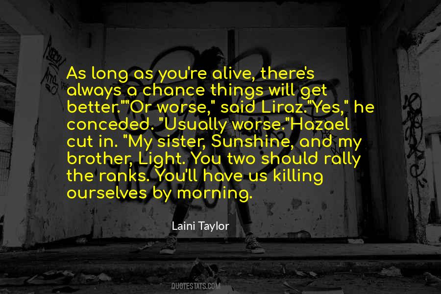 Quotes About Light And Sunshine #1509085