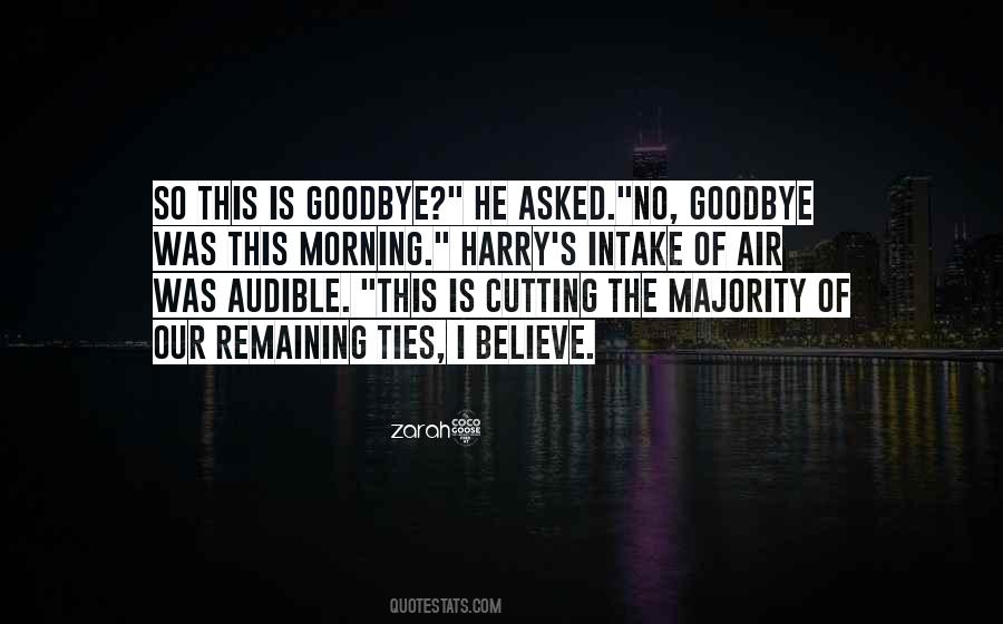 No Goodbye Quotes #436383